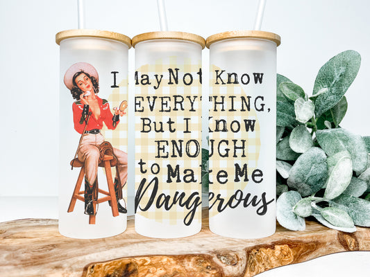 I May Not Know Everything 25oz Frosted Glass Tumbler, Funny Retro Housewives Tumbler