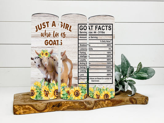 Goats Tumbler, Goats Skinny Tumbler, Goat Facts Tumbler, Just a Girl Who Loves Goats Tumbler
