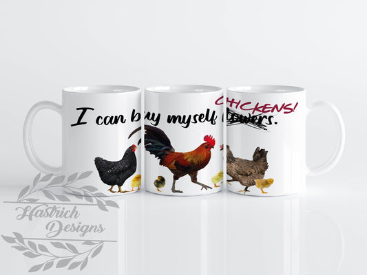 Buy Myself Chickens Mug, Chicken Mug