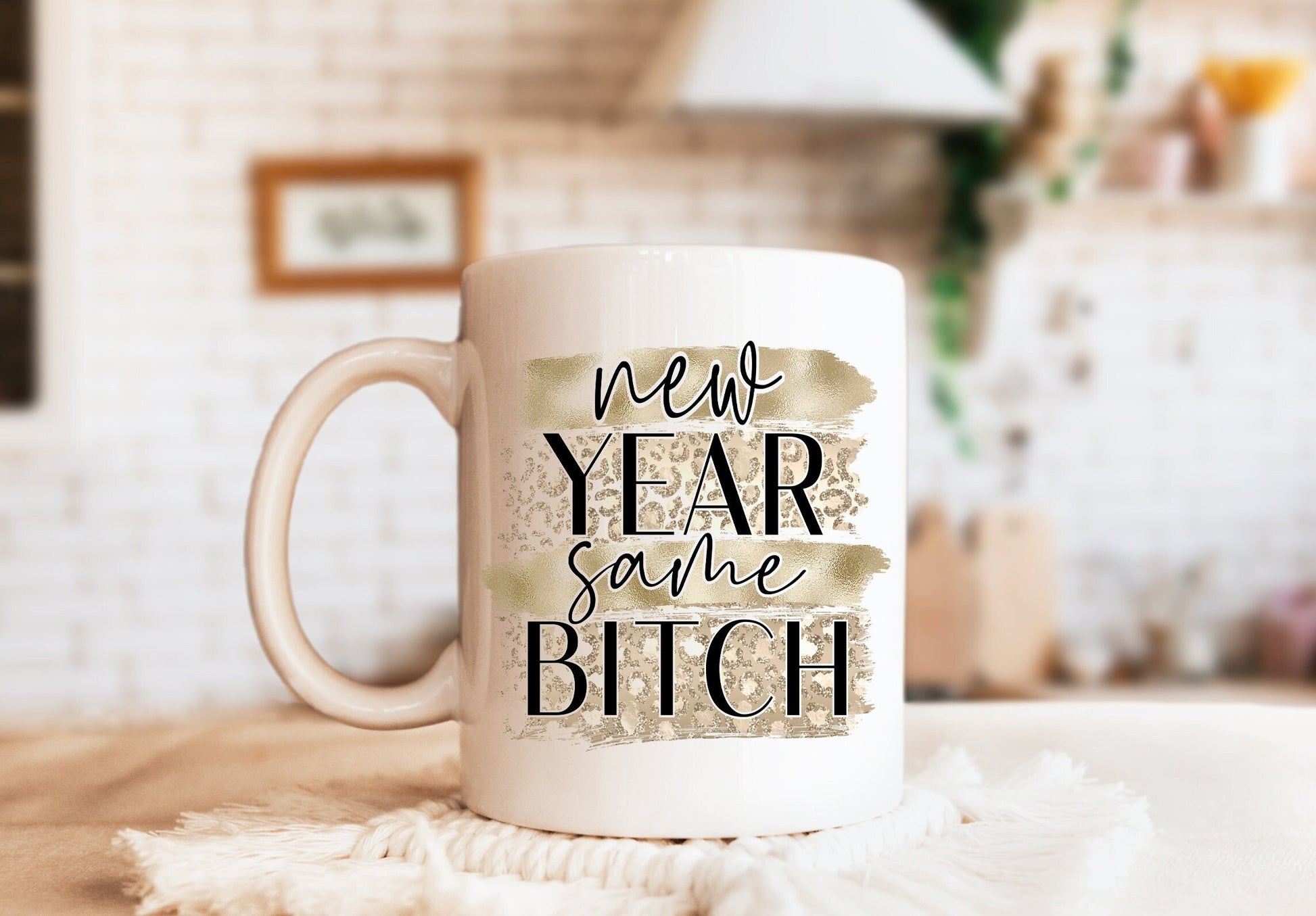 New Year Same Bitch Mug, Humorous Mug, Sarcastic Mug, Funny Mug