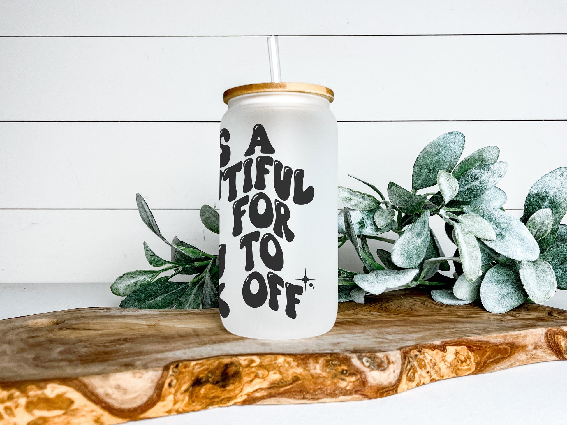 It's A Beautiful Day For You To F**k Off Cup Iced Coffee Cup Glass, Beer Can Glass, Funny Coffee Cup, Glass Cup Coffee Can Beer