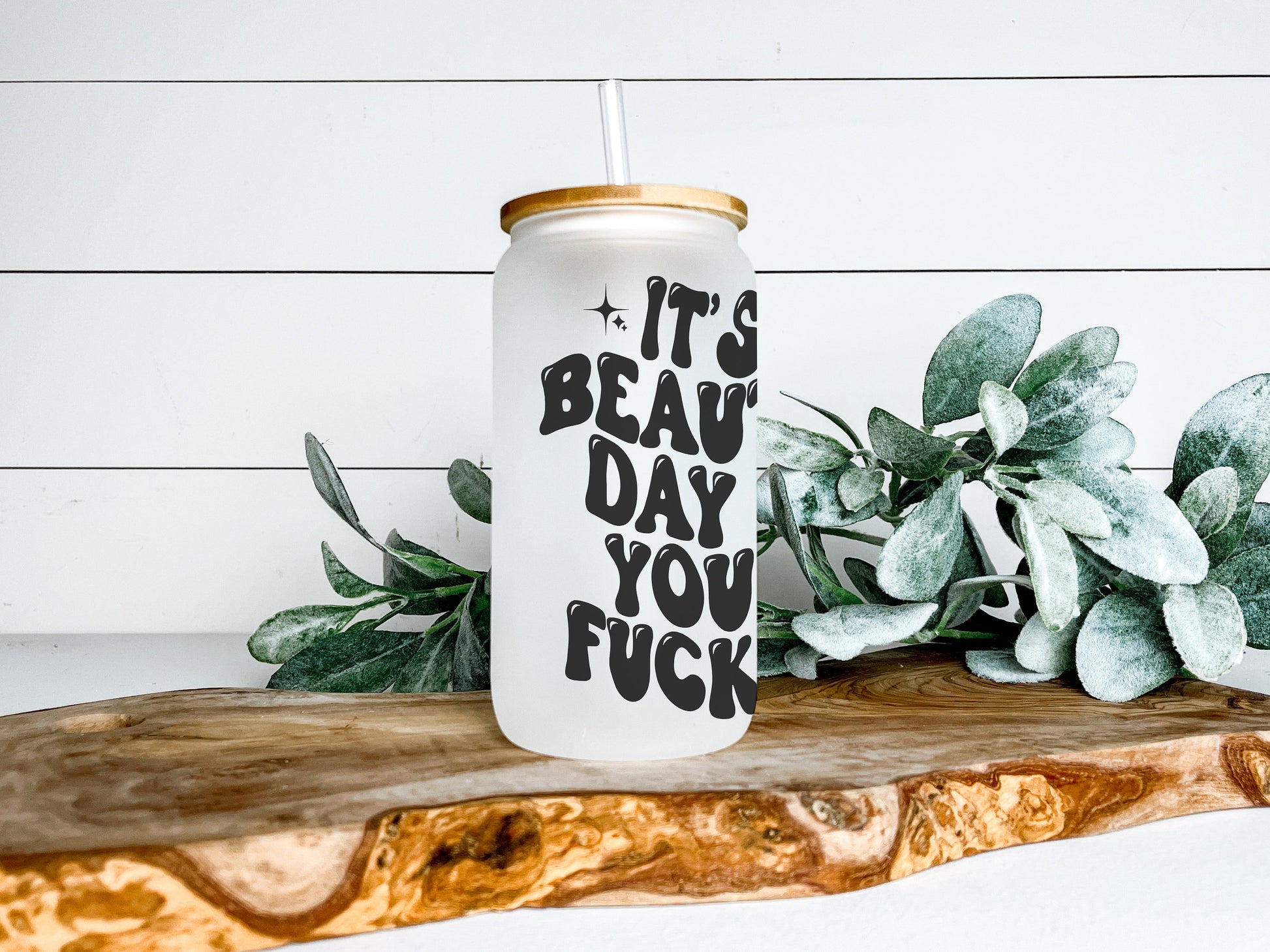It's A Beautiful Day For You To F**k Off Cup Iced Coffee Cup Glass, Beer Can Glass, Funny Coffee Cup, Glass Cup Coffee Can Beer