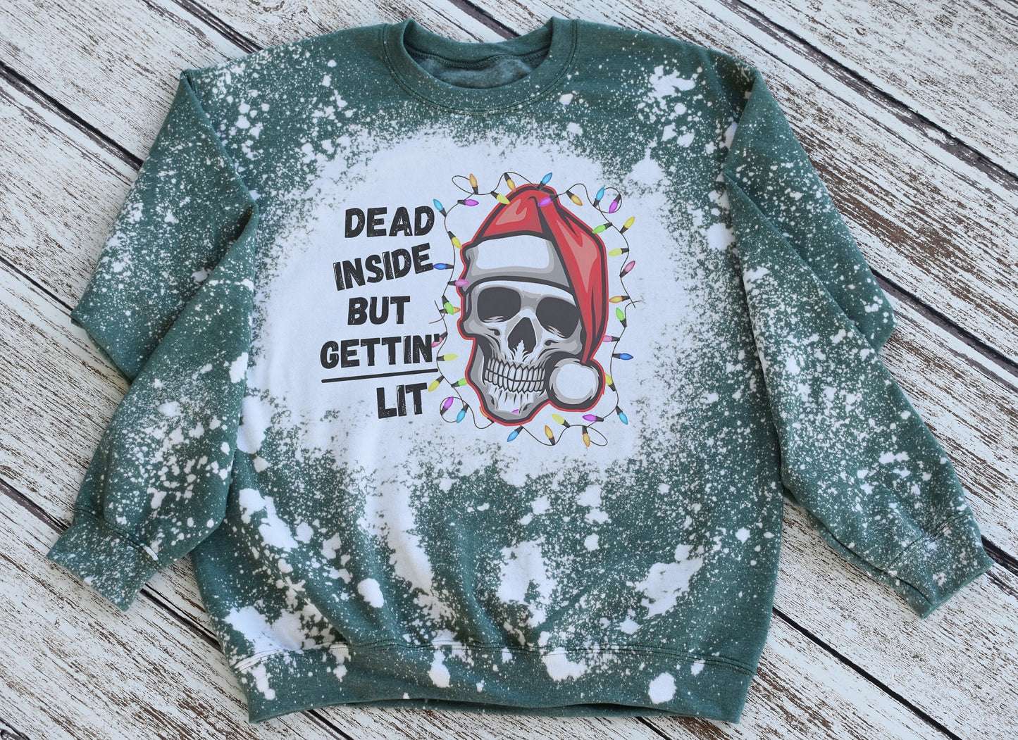 Dead Inside But Gettin' Lit Christmas Sweatshirt, Dead Inside Christmas Bleached Sweatshirt, Christmas Skull Crewneck