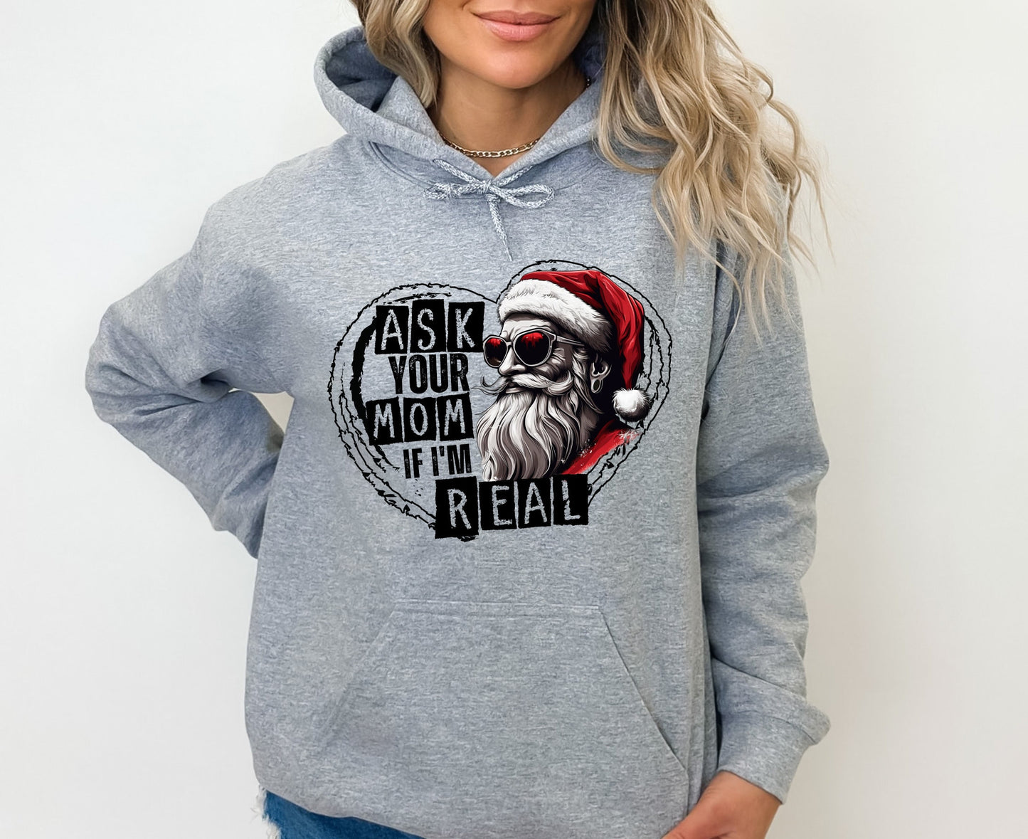 Ask Your Mom If I'm Real Funny Christmas Hoodie Sweatshirt, Funny Santa Christmas Hoodie Sweatshirt, Christmas Hoody