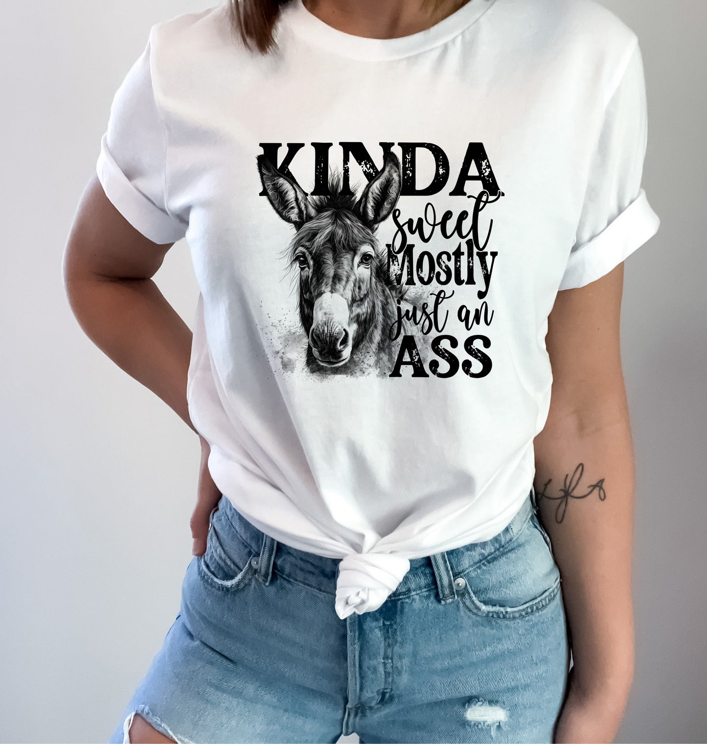 Kinda Sweet Mostly Just an Ass Shirt Tee, Sarcastic Tee Shirt, Funny Shirt