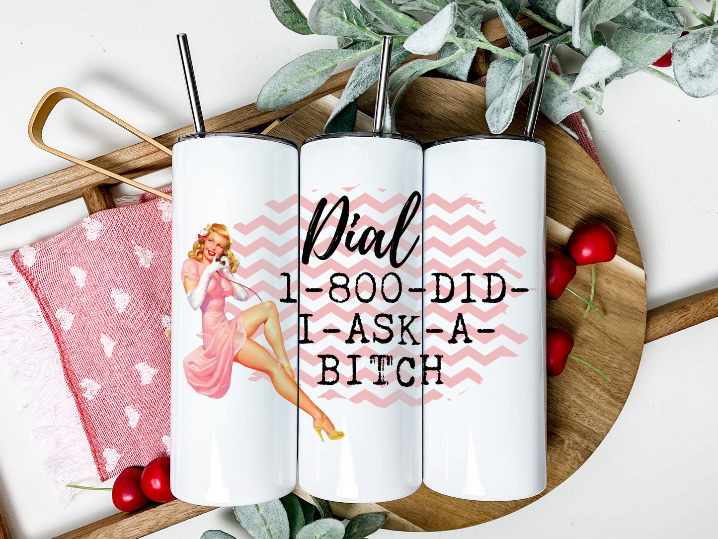 Dial 1-800 Tumbler, Funny Retro Housewives Skinny Tumbler