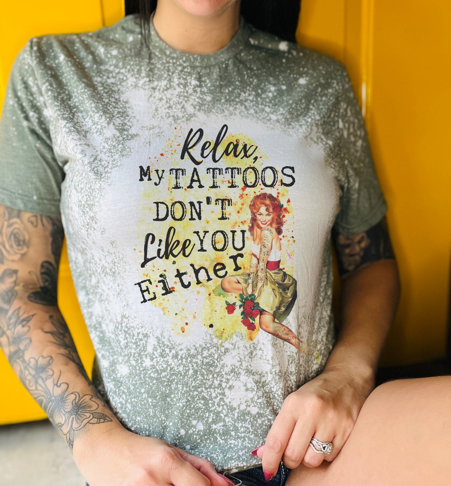 Relax My Tattoos Don't Like You Either Tee Shirt, Retro Housewife Bleached Tee