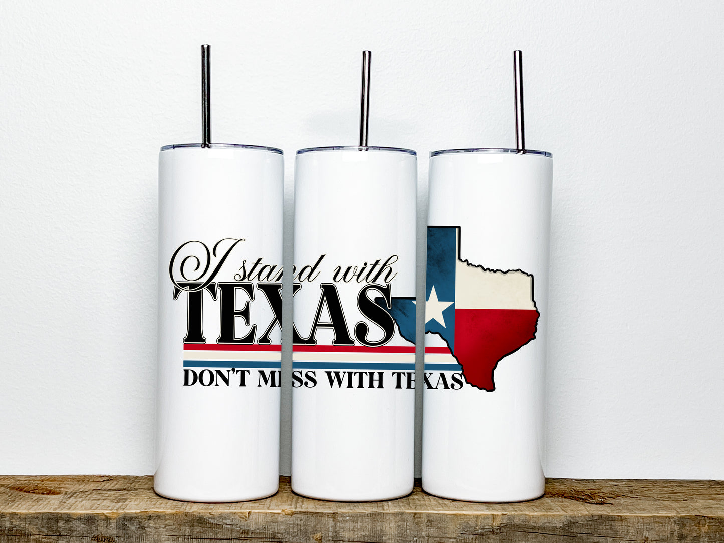 I Stand With Texas Tumbler