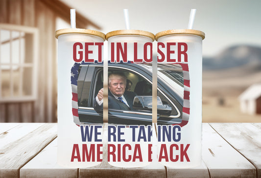 We're Taking America Back 25oz Frosted Glass Tumbler