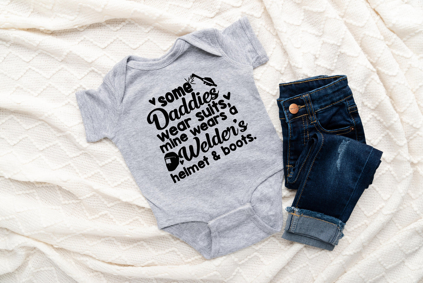 My Daddy's a Welder Creeper Welder Creeper - Welder - My Daddy Wears a Welders Helmet -Welder Love -Welder Gifts - Creeper Bodysuit