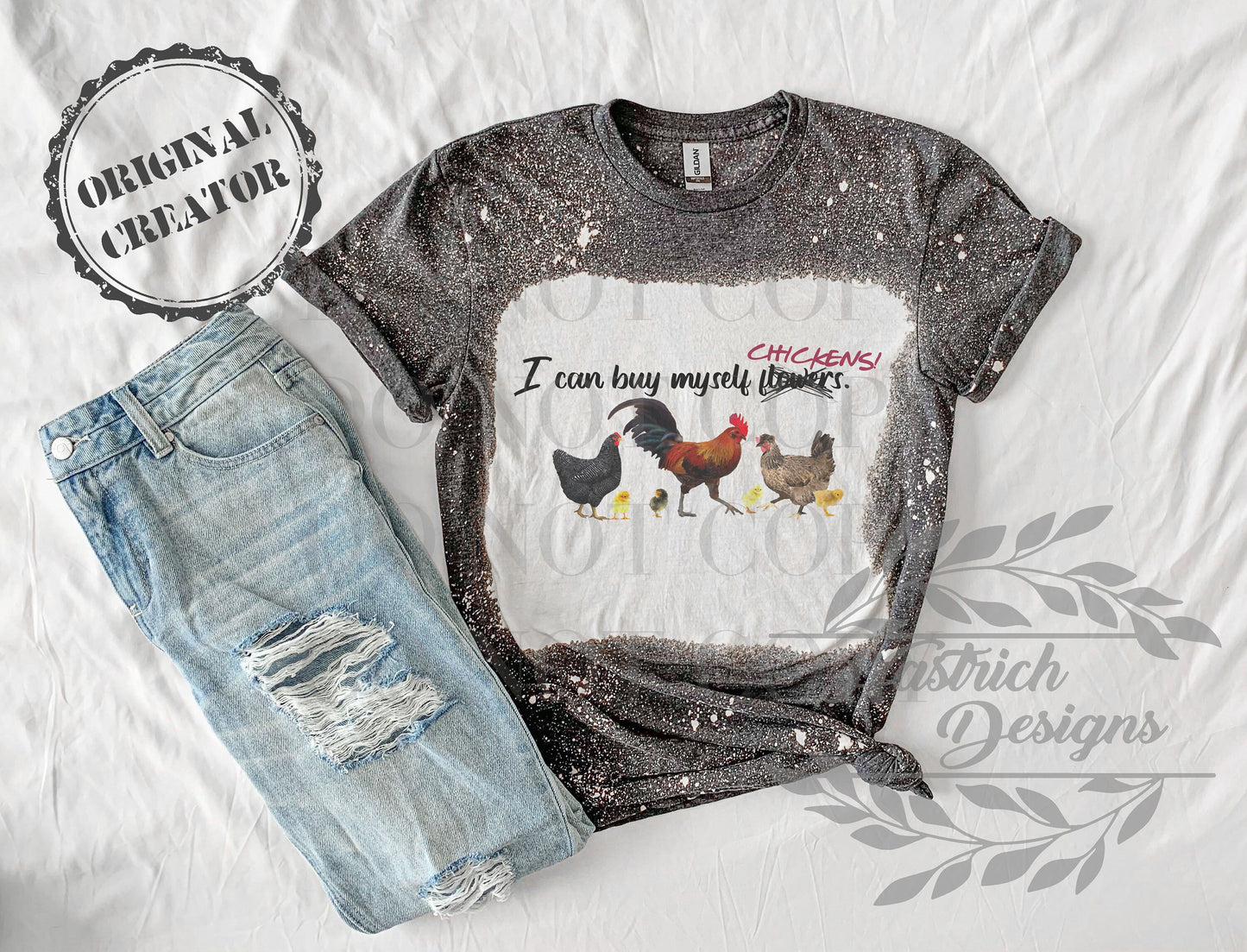 I Can Buy Myself Chickens Shirt Tee, Chickens Bleached Tee, Country Bleached Shirt, Chicken Shirt Tee