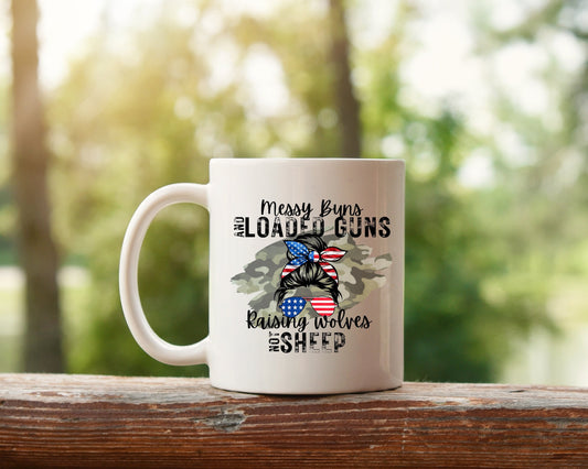 Raising Wolves Not Sheep Mug, Raising Wolves Coffee Mug, Messy Buns Coffee Mug Cup