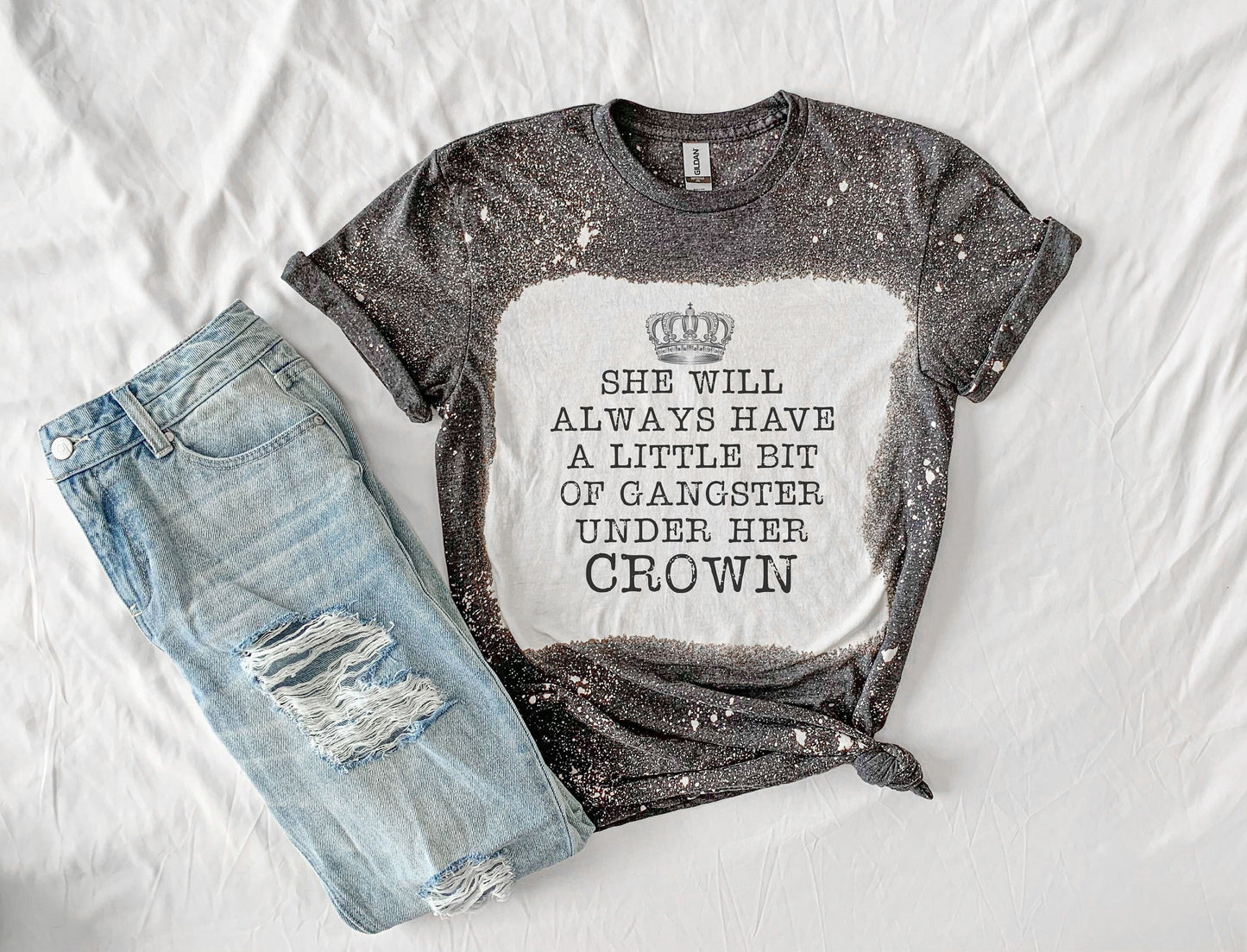 Gangster Under Her Crown Shirt- Gangster Under Her Crown Shirt, Bleached Tee Bleached Shirt