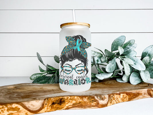 Cervical Cancer Warrior Cup Iced Coffee Cup Glass, Beer Can Glass, Cervical Cancer Awareness, Glass Cup Coffee Can Beer