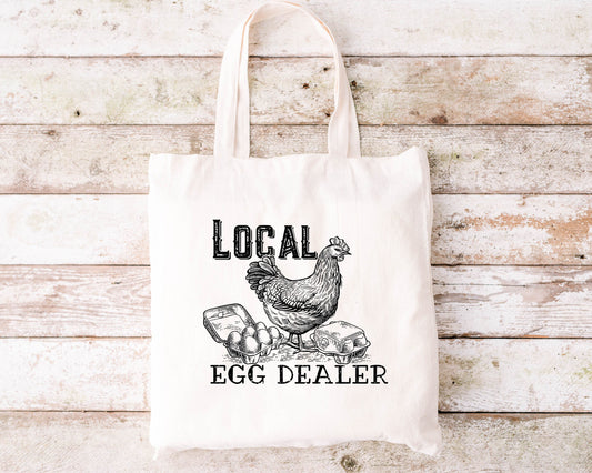 Local Egg Dealer Tote, Chicken Lady Tote, Chicken Lover Tote, Funny Chicken Tote, Tote Bag