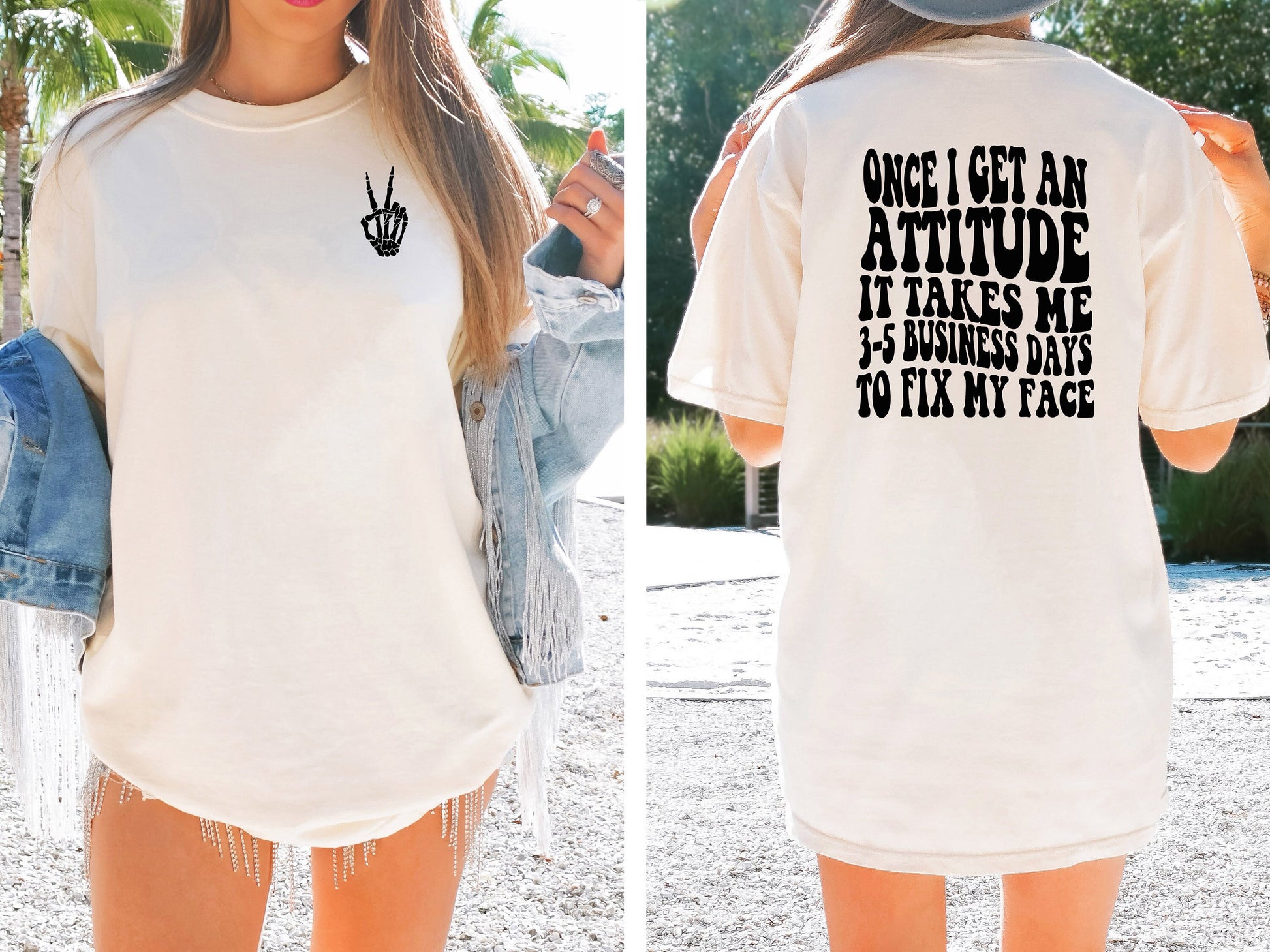 Once I Get an Attitude It Take 3-5 Business Days to Fix My Face Shirt Tee, Sarcastic Tee Shirt, Mom Shirt Tee, Funny Shirt