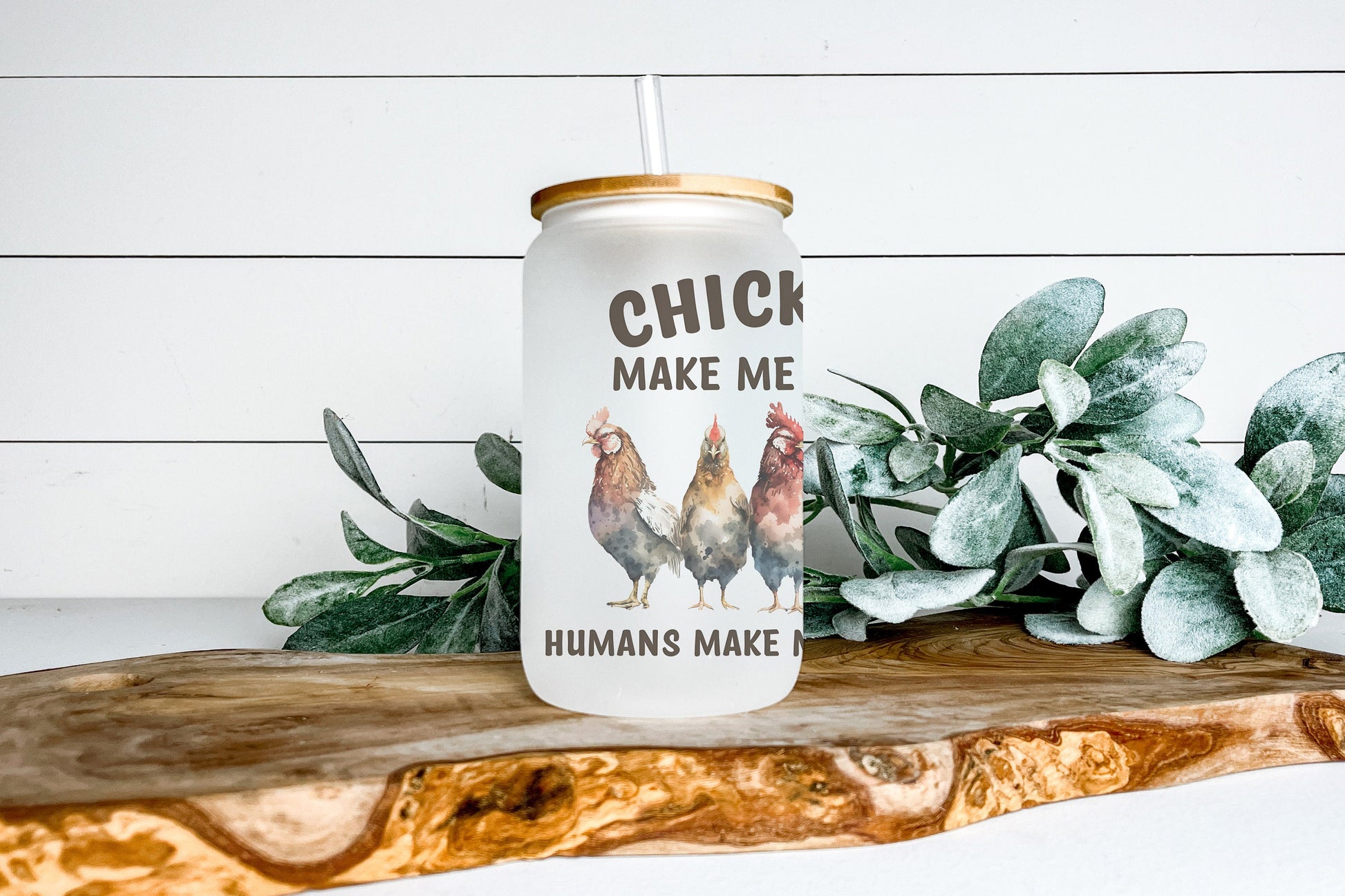 Chickens Make Me Happy Humans Make My Head Hurt Cup Iced Coffee Cup Glass, Beer Can Glass, Chickens Coffee Coffee Cup