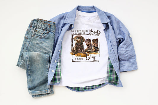 All A Boy Needs is a Pair of Boots and a Good Dog Youth Shirt Tee, Country Shirt Tee, All a Boy Needs Shirt