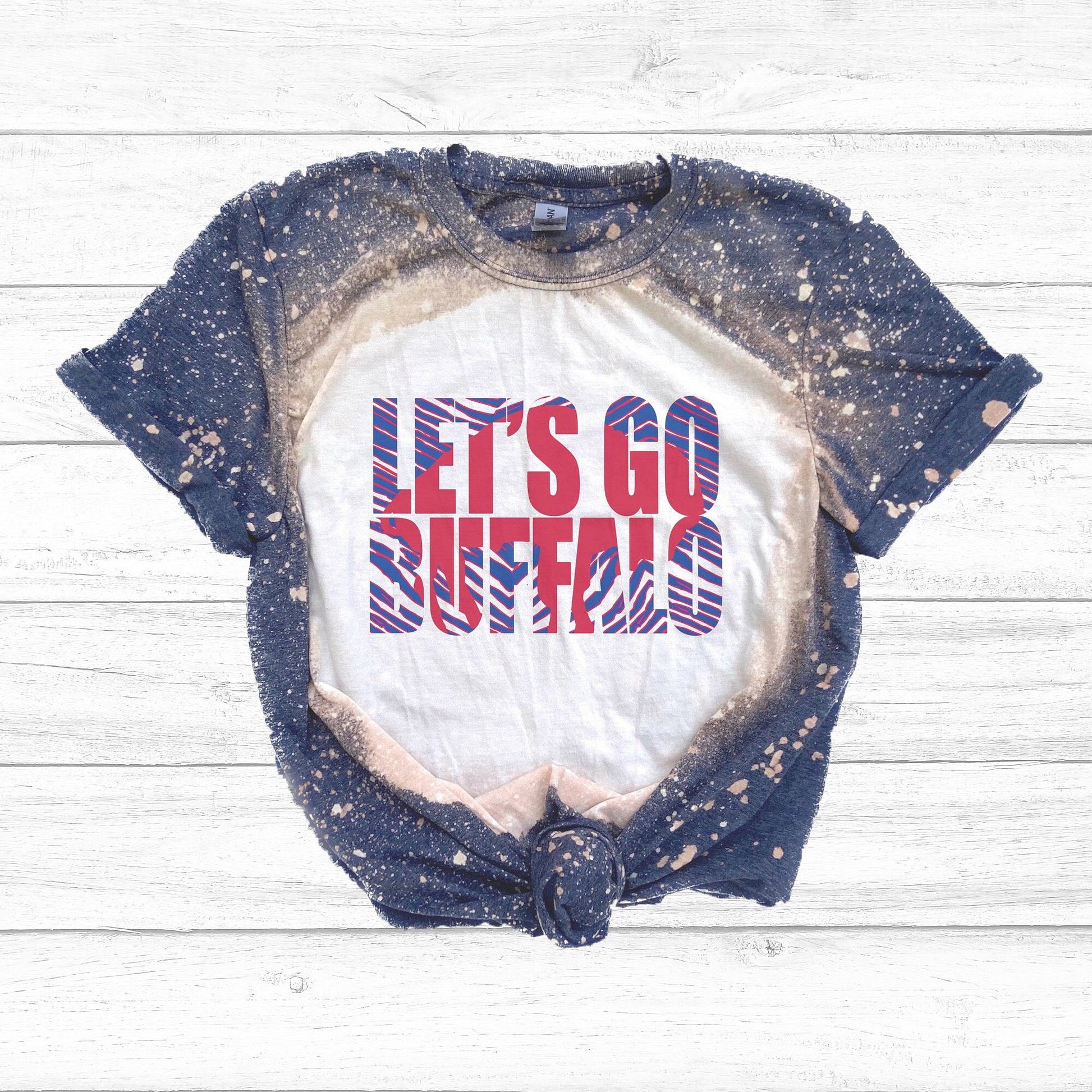 Let's Go Buffalo Shirt, Let's Go Buffalo Bleached Shirt