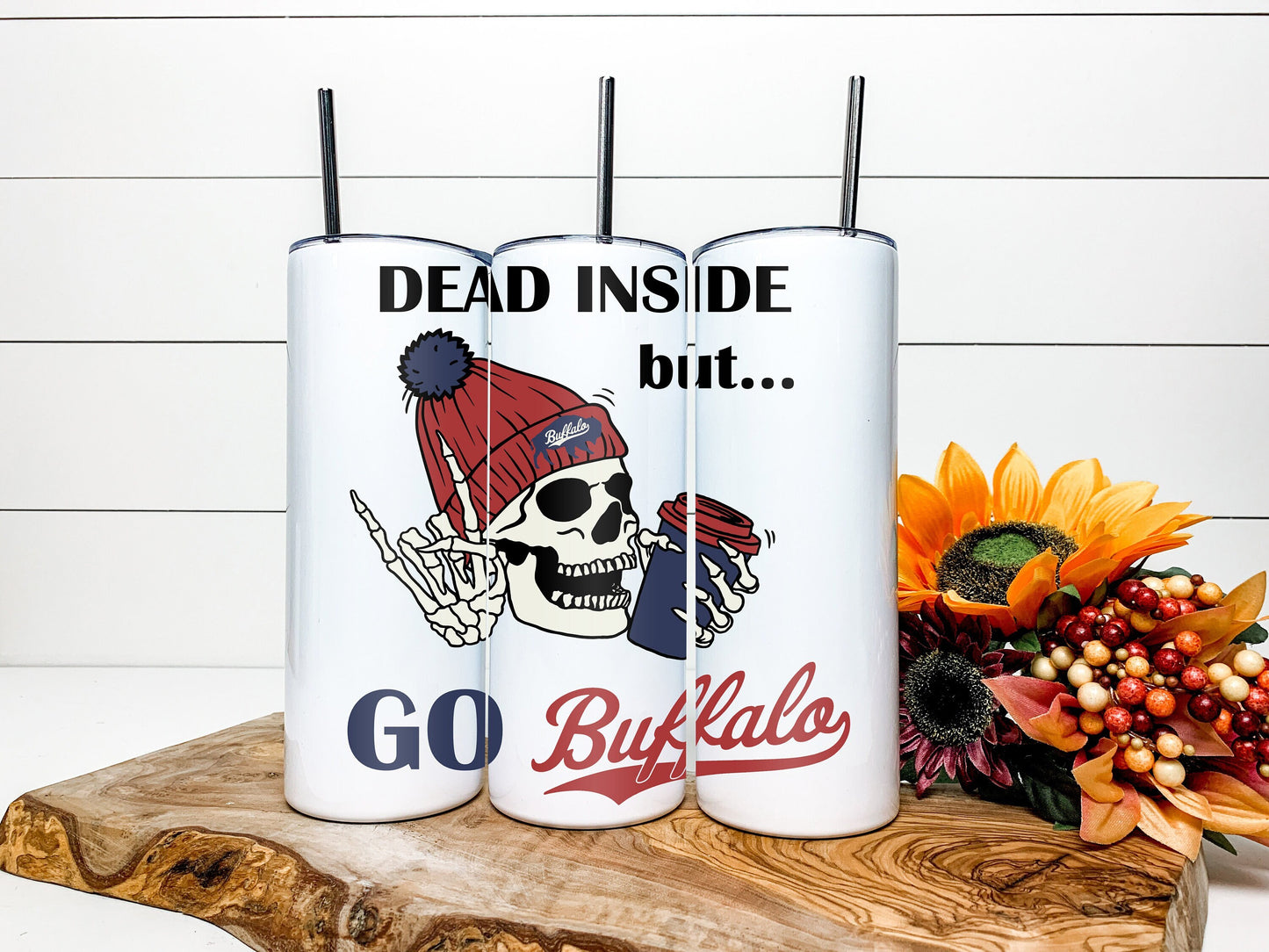 Dead Inside But Go Buffalo Tumbler, Buffalo Skinny Tumbler