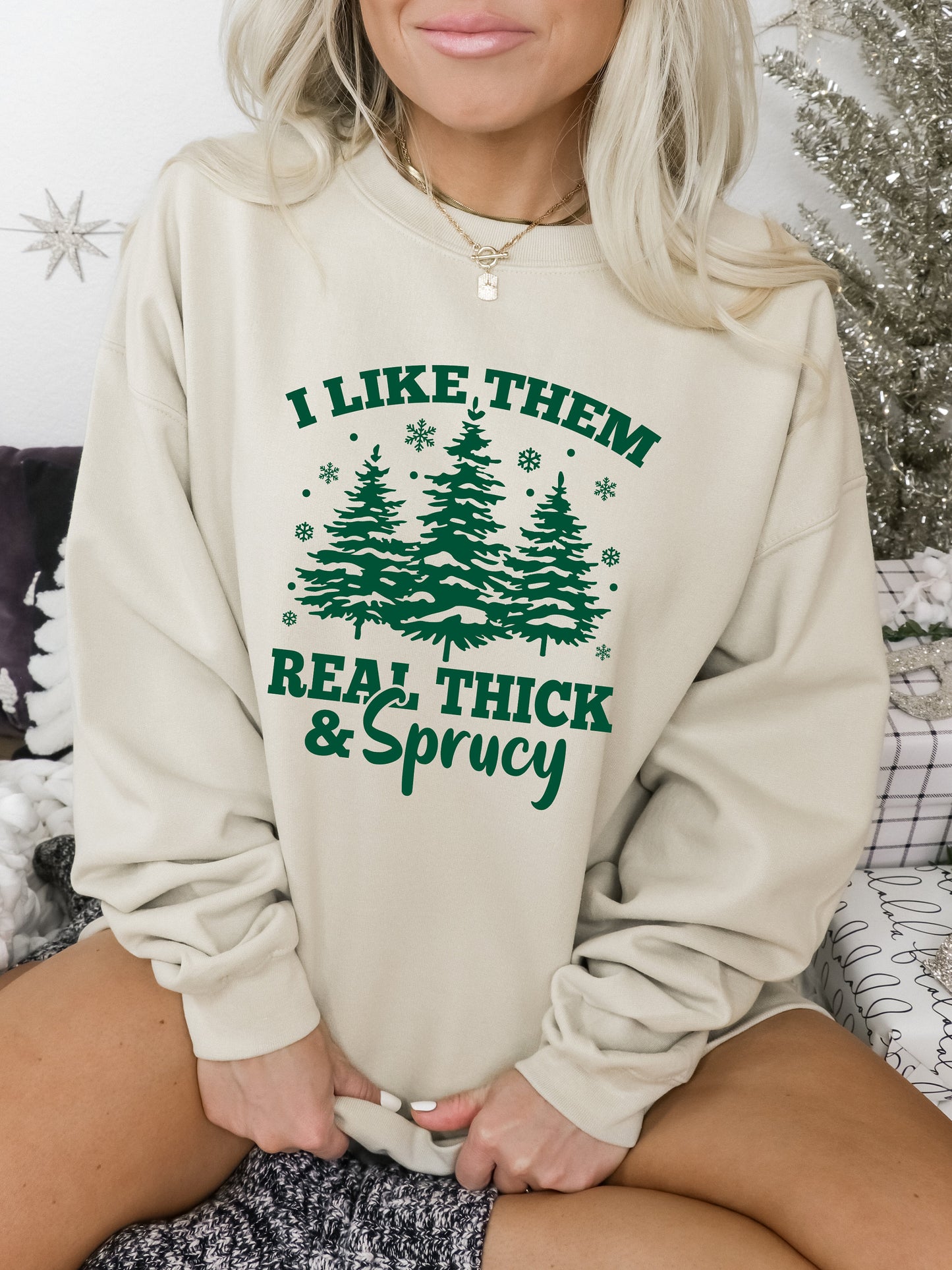Real Thick and Sprucy Sweatshirt, Retro Christmas Sweatshirt, Christmas Crewneck Christmas Shirt