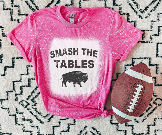 Smash The Tables Buffalo Shirt, Buffalo Bleached Shirt