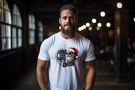 Ask Your Mom If I'm Real Funny Christmas Shirt, Funny Christmas Santa Shirt T-Shirt